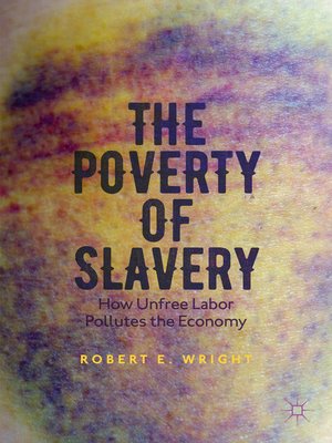 cover image of The Poverty of Slavery